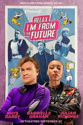 Relax, I'm from the Future Poster